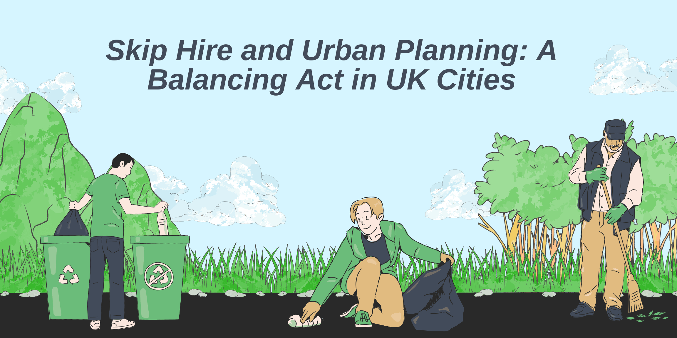 Skip Hire and Urban Planning: A Balancing Act in UK Cities